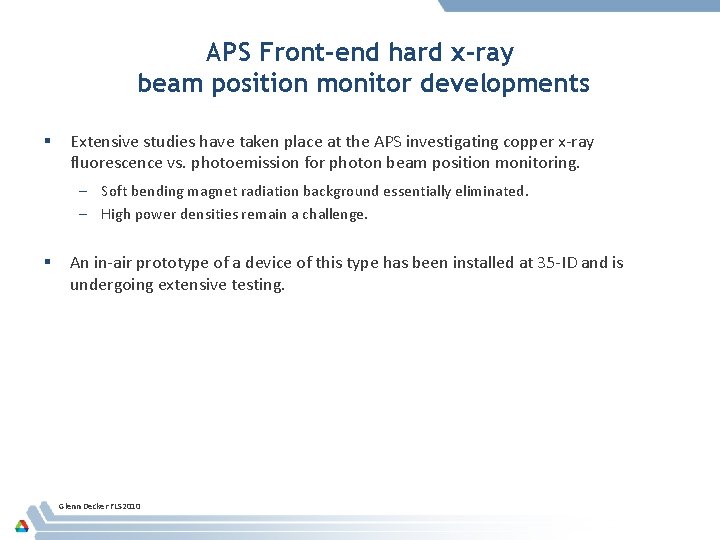 APS Front-end hard x-ray beam position monitor developments Extensive studies have taken place at