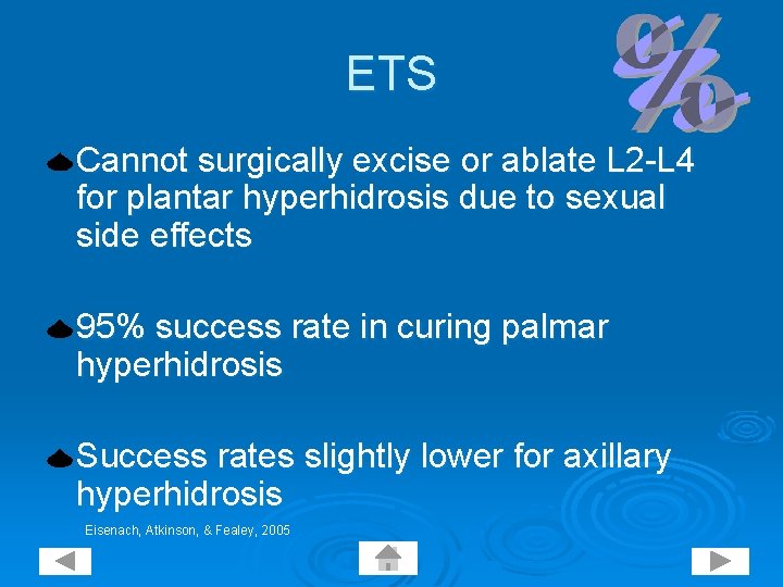 ETS Cannot surgically excise or ablate L 2 -L 4 for plantar hyperhidrosis due