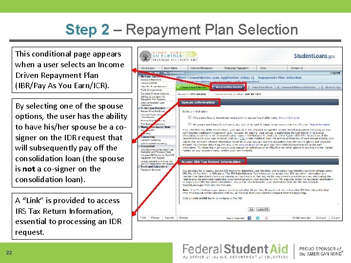 Step 2 – Repayment Plan Selection This conditional page appears when a user selects