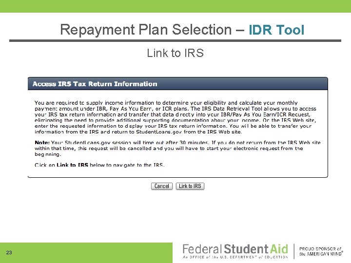 Repayment Plan Selection – IDR Tool Link to IRS 23 