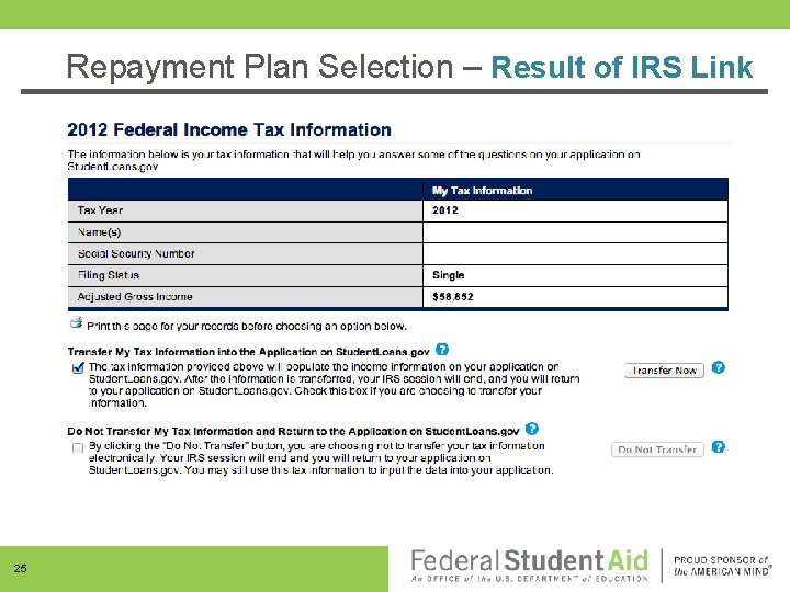 Repayment Plan Selection – Result of IRS Link 25 
