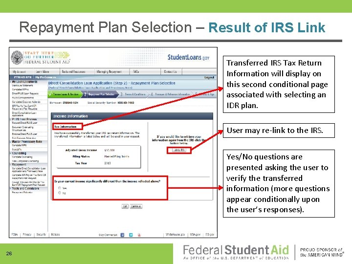 Repayment Plan Selection – Result of IRS Link Transferred IRS Tax Return Information will