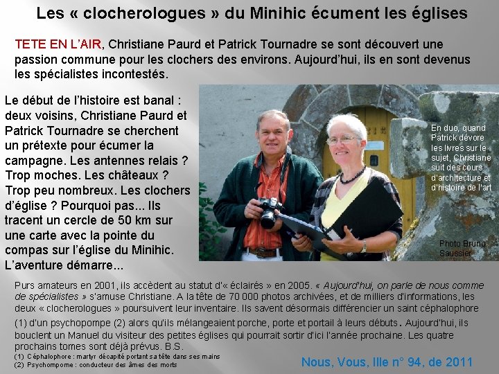 Les « clocherologues » du Minihic écument les églises TETE EN L’AIR, Christiane Paurd