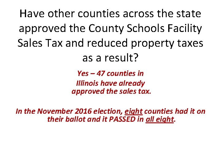 Have other counties across the state approved the County Schools Facility Sales Tax and