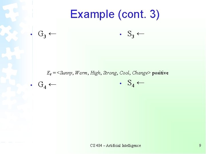 Example (cont. 3) • G 3 ← • S 3 ← E 4 =