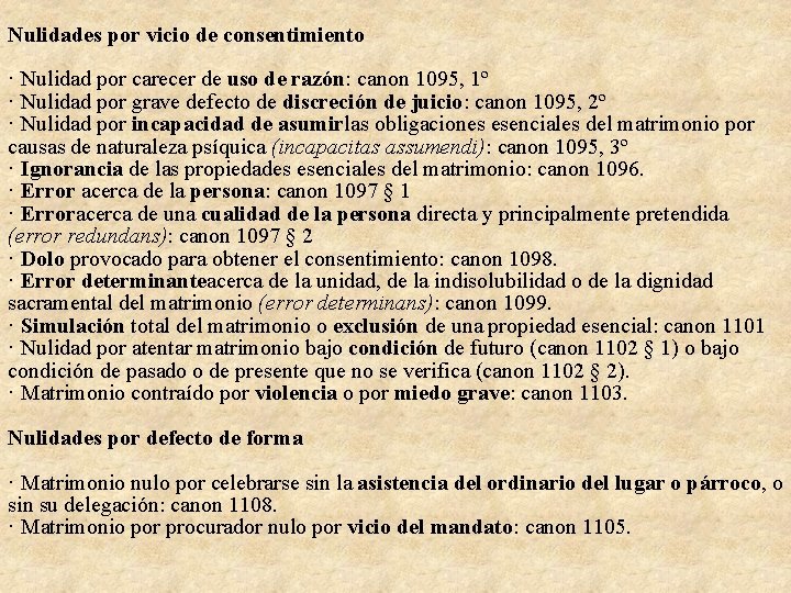 Nulidades por vicio de consentimiento · Nulidad por carecer de uso de razón: canon Nulidades por vicio de consentimiento · Nulidad por carecer de uso de razón: canon