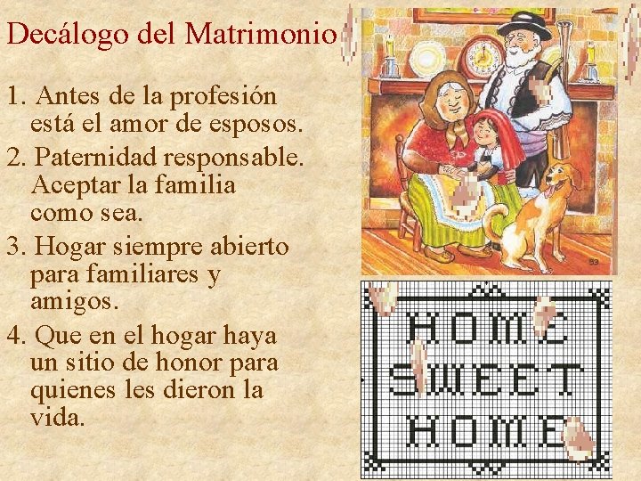 Decálogo del Matrimonio 1. Antes de la profesión está el amor de esposos. 2. Decálogo del Matrimonio 1. Antes de la profesión está el amor de esposos. 2.