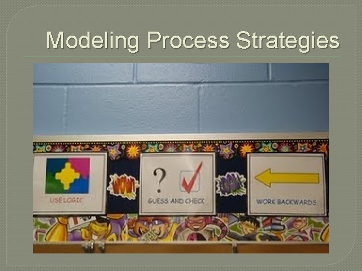 Modeling Process Strategies 