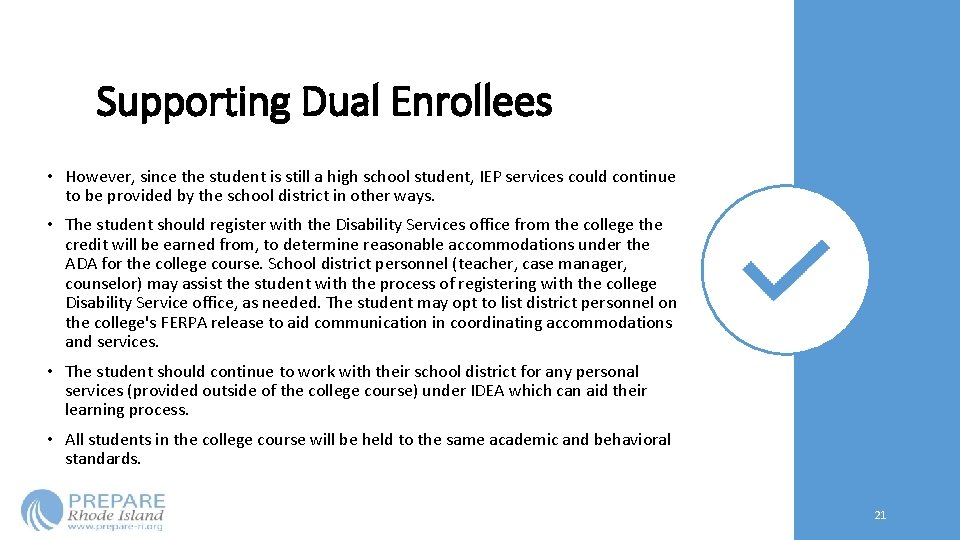 Supporting Dual Enrollees • However, since the student is still a high school student, Supporting Dual Enrollees • However, since the student is still a high school student,