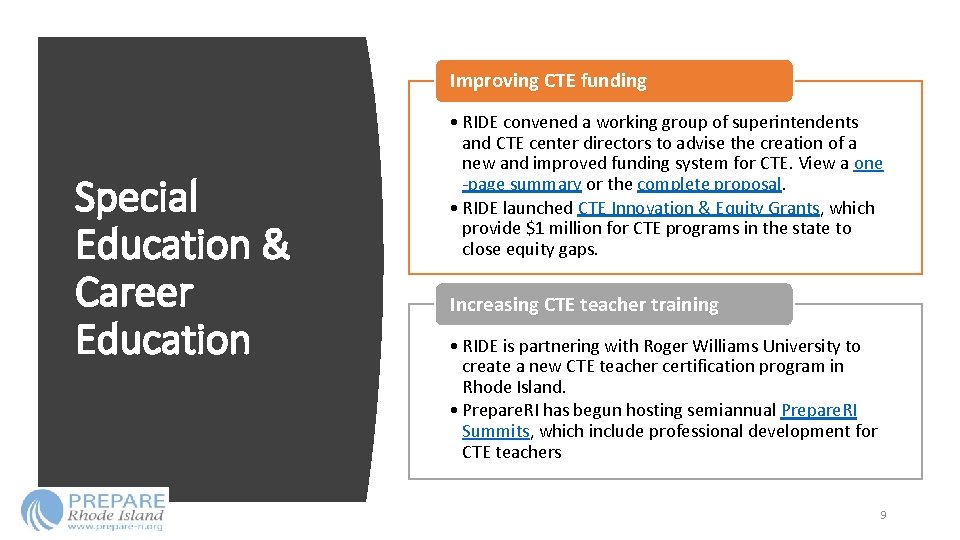 Improving CTE funding Special Education & Career Education • RIDE convened a working group Improving CTE funding Special Education & Career Education • RIDE convened a working group