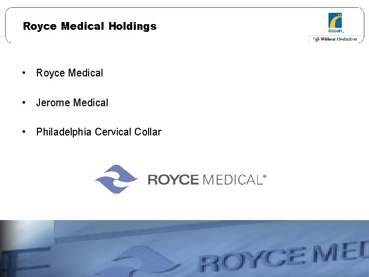 Royce Medical Holdings • Royce Medical • Jerome Medical • Philadelphia Cervical Collar Copyright Royce Medical Holdings • Royce Medical • Jerome Medical • Philadelphia Cervical Collar Copyright