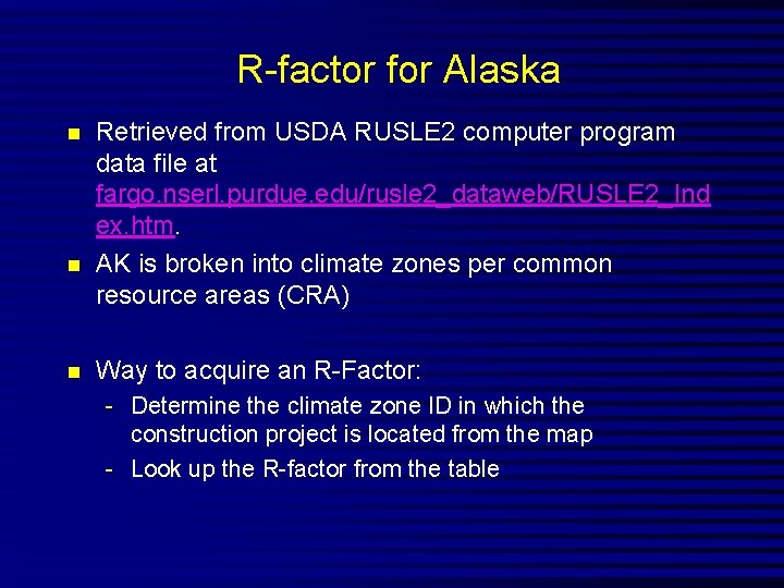 R-factor for Alaska n n n Retrieved from USDA RUSLE 2 computer program data