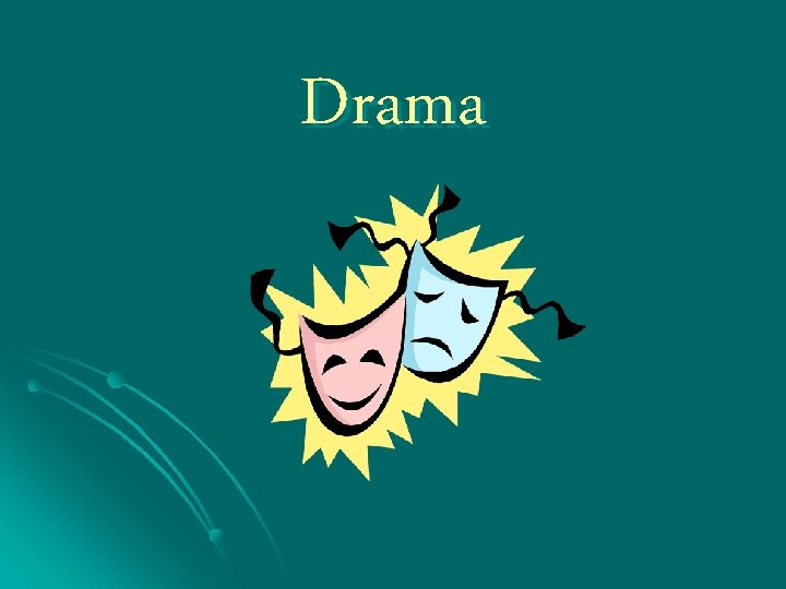 Drama 