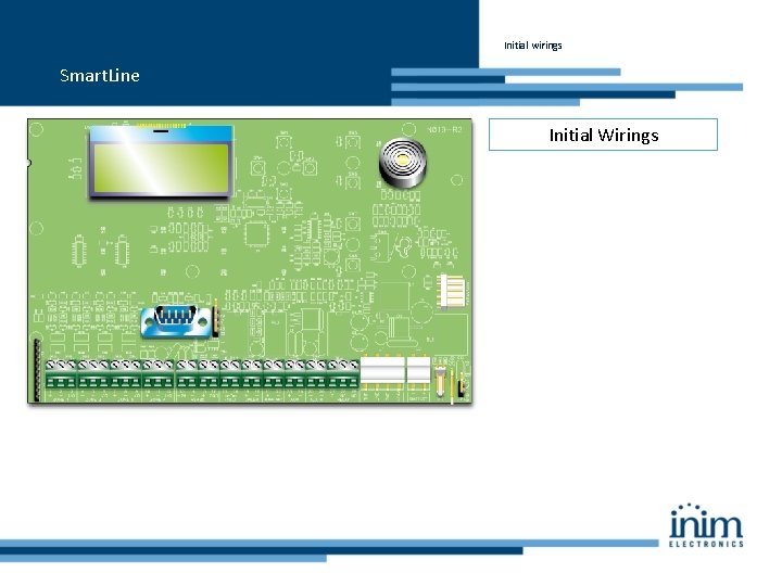 Initial wirings Smart. Line Initial Wirings 