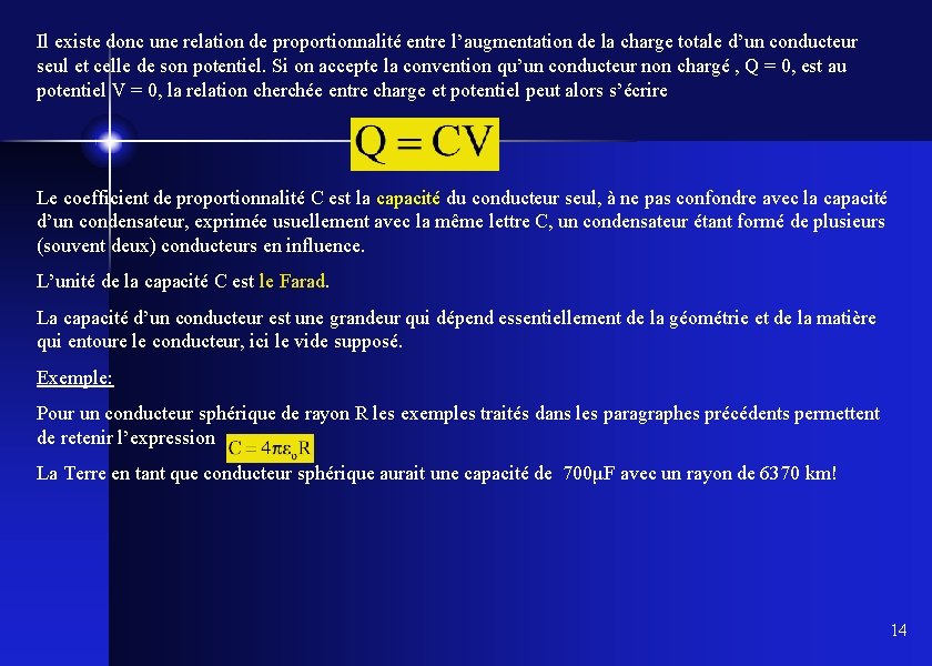 Il existe donc une relation de proportionnalité entre l’augmentation de la charge totale d’un