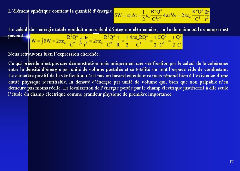 L’élément sphérique contient la quantité d’énergie Le calcul de l’énergie totale conduit à un