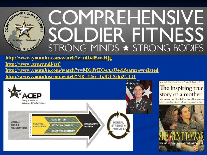 http: //www. youtube. com/watch? v=td. DJl 5 sw. Hjg http: //www. army. mil/csf/ http: http: //www. youtube. com/watch? v=td. DJl 5 sw. Hjg http: //www. army. mil/csf/ http: