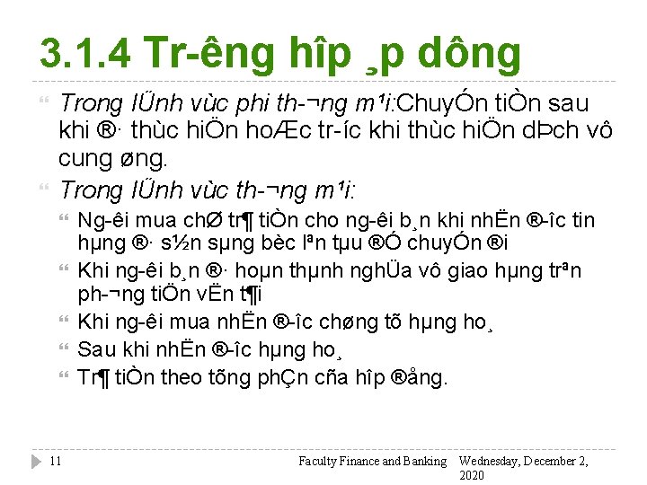 3. 1. 4 Tr êng hîp ¸p dông Trong lÜnh vùc phi th ¬ng