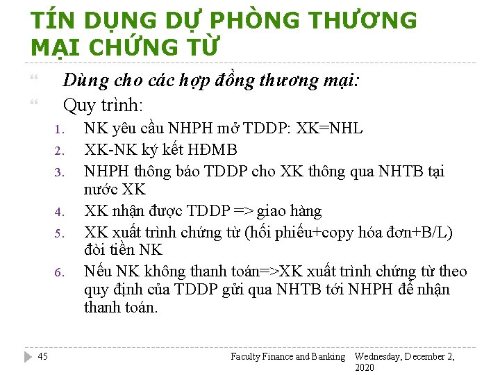 TÍN DỤNG DỰ PHÒNG THƯƠNG MẠI CHỨNG TỪ Dùng cho các hợp đồng thương