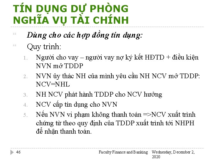 TÍN DỤNG DỰ PHÒNG NGHĨA VỤ TÀI CHÍNH Dùng cho các hợp đồng tín