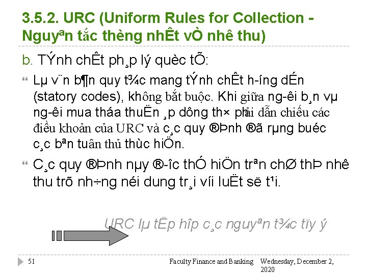 3. 5. 2. URC (Uniform Rules for Collection Nguyªn tắc thèng nhÊt vÒ nhê