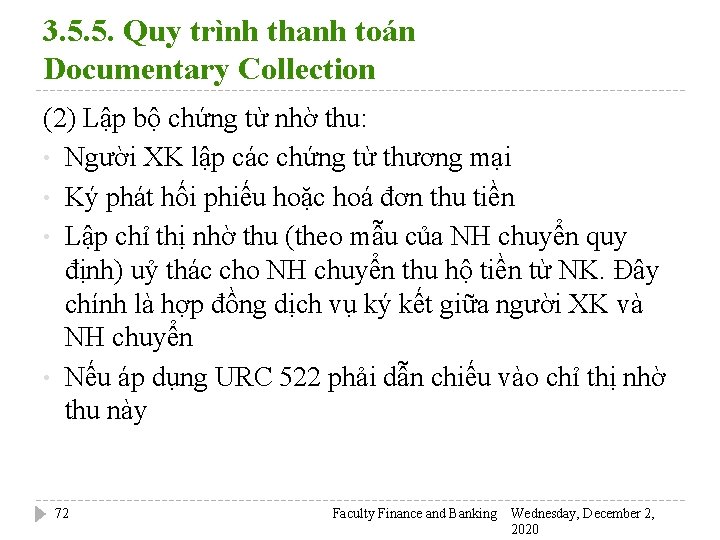 3. 5. 5. Quy trình thanh toán Documentary Collection (2) Lập bộ chứng từ