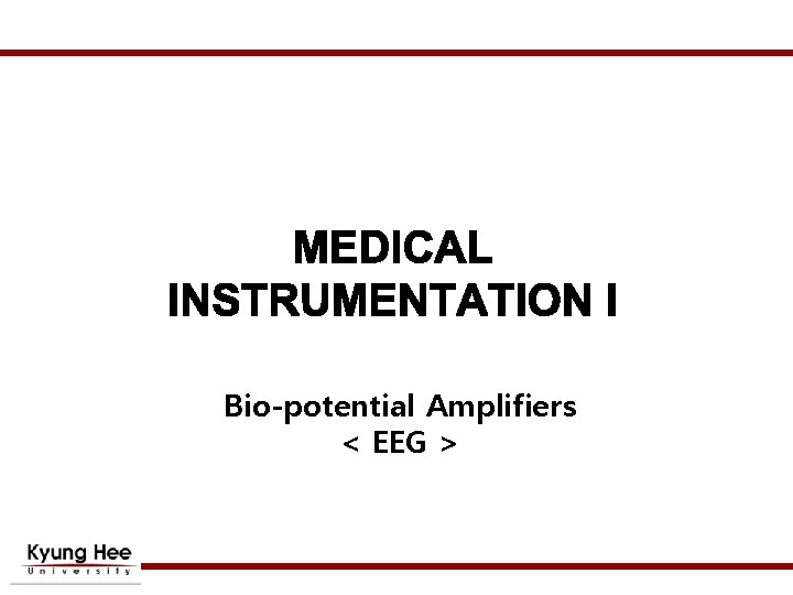 Bio-potential Amplifiers < EEG > 