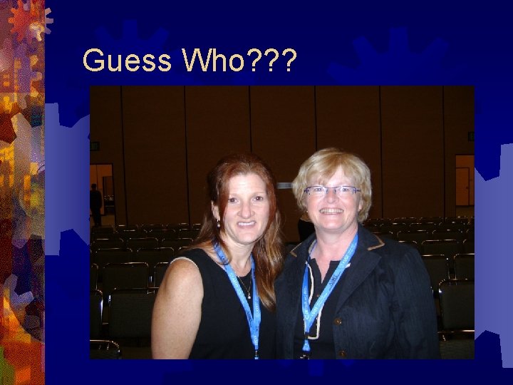 Guess Who? ? ? Guess Who? ? ?