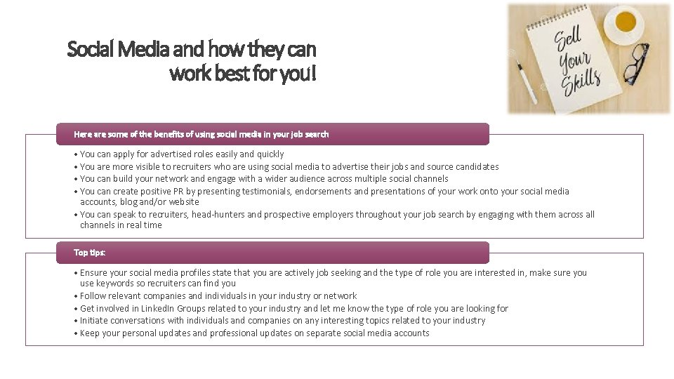 Social Media and how they can work best for you! Here are some of