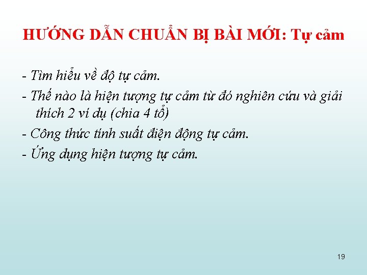 HƯỚNG DẪN CHUẨN BỊ BÀI MỚI: Tự cảm - Tìm hiểu về độ tự