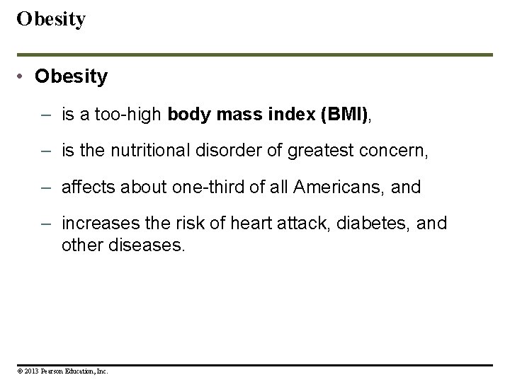 Obesity • Obesity – is a too-high body mass index (BMI), – is the Obesity • Obesity – is a too-high body mass index (BMI), – is the