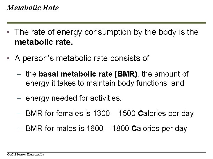 Metabolic Rate • The rate of energy consumption by the body is the metabolic Metabolic Rate • The rate of energy consumption by the body is the metabolic