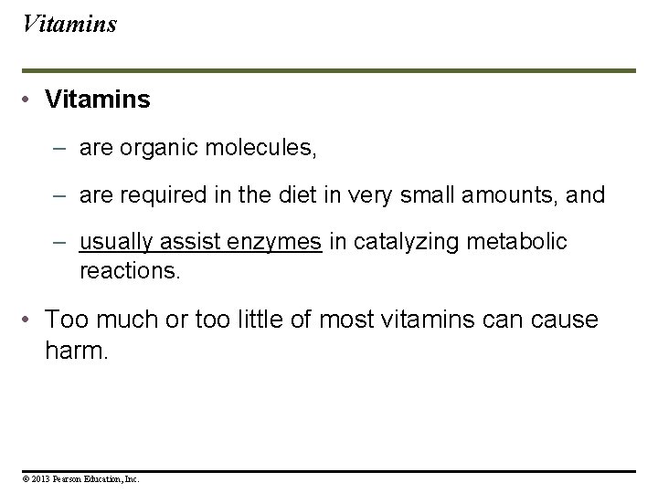 Vitamins • Vitamins – are organic molecules, – are required in the diet in Vitamins • Vitamins – are organic molecules, – are required in the diet in