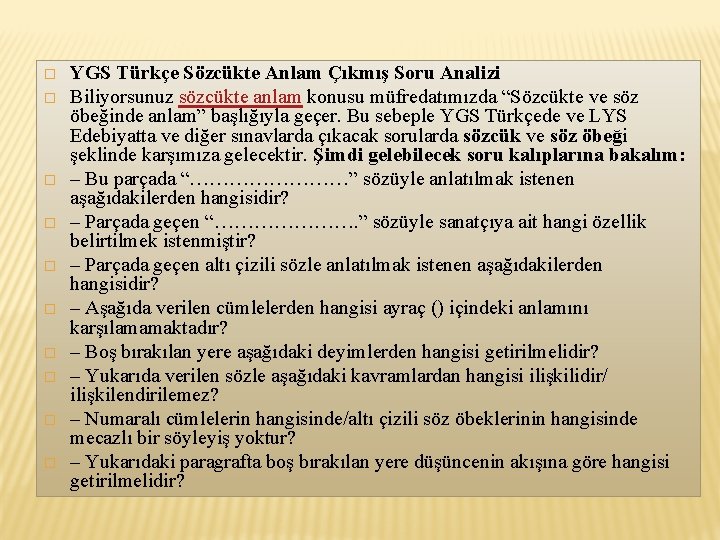 � � � � � YGS Türkçe Sözcükte Anlam Çıkmış Soru Analizi Biliyorsunuz sözcükte
