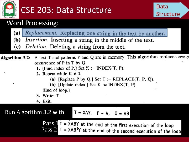 CSE 203: Data Structure Word Processing: Run Algorithm 3. 2 with Pass 1 Pass