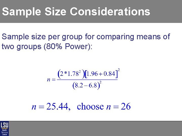 Sample Size Considerations Sample size per group for comparing means of two groups (80% Sample Size Considerations Sample size per group for comparing means of two groups (80%