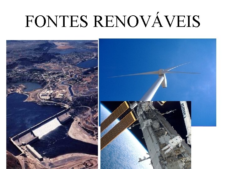 FONTES RENOVÁVEIS 