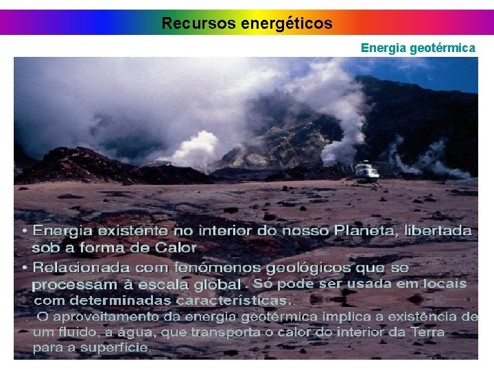 Recursos energéticos Energia geotérmica 