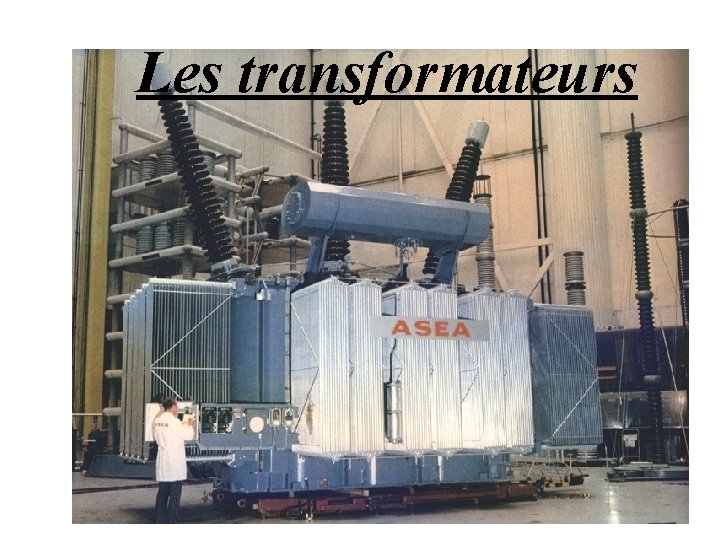 Les transformateurs 