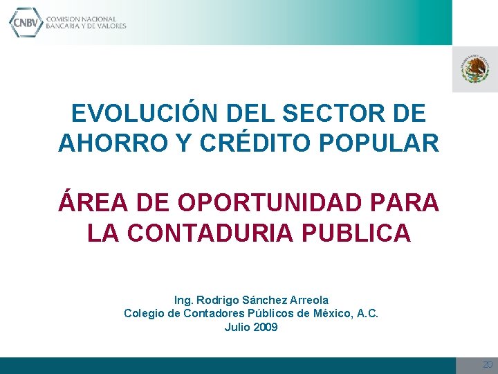 EVOLUCIN DEL SECTOR DE AHORRO Y CRDITO POPULAR
