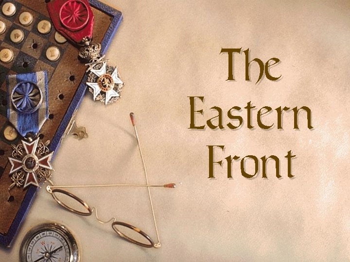 The Eastern Front 