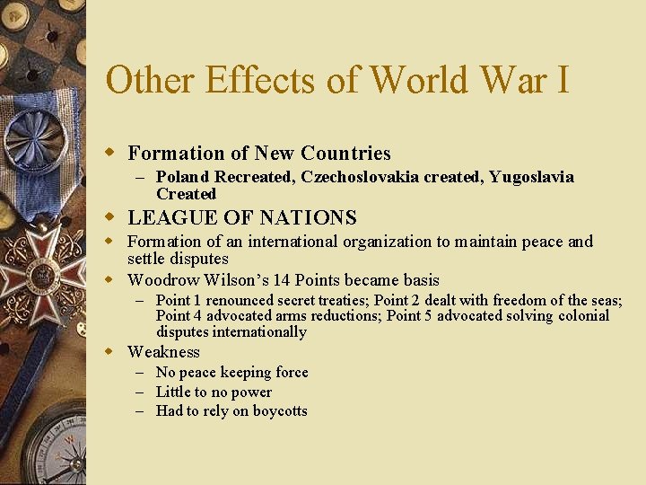 Other Effects of World War I w Formation of New Countries – Poland Recreated,