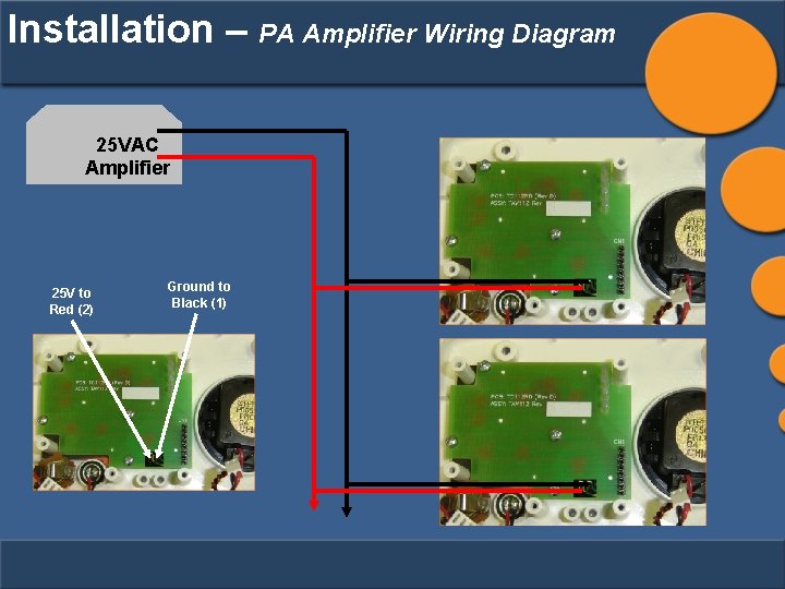 Installation – PA Amplifier Wiring Diagram 25 VAC Amplifier 25 V to Red (2)