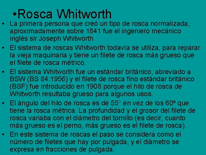 • Rosca Whitworth • La primera persona que creó un tipo de rosca • Rosca Whitworth • La primera persona que creó un tipo de rosca