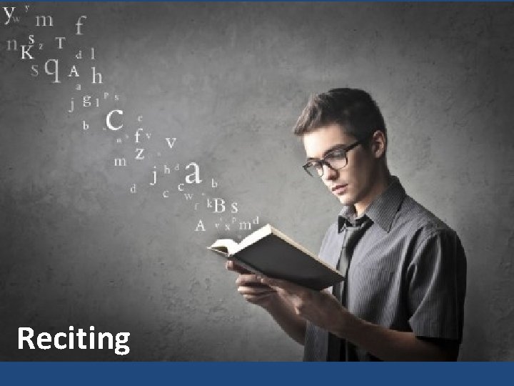 Reciting 