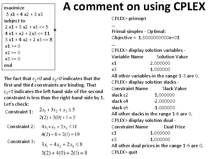 maximize 5 x 1 + 4 x 2 + 3 x 3 subject to