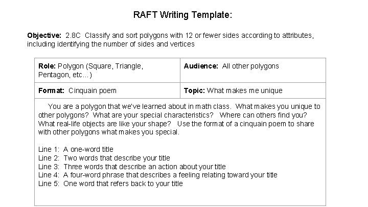 RAFT Writing Template: Objective: 2. 8 C Classify and sort polygons with 12 or