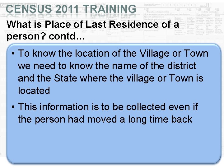 What is Place of Last Residence of a person? contd… • To know the What is Place of Last Residence of a person? contd… • To know the