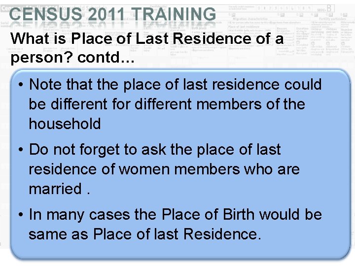What is Place of Last Residence of a person? contd… • Note that the What is Place of Last Residence of a person? contd… • Note that the
