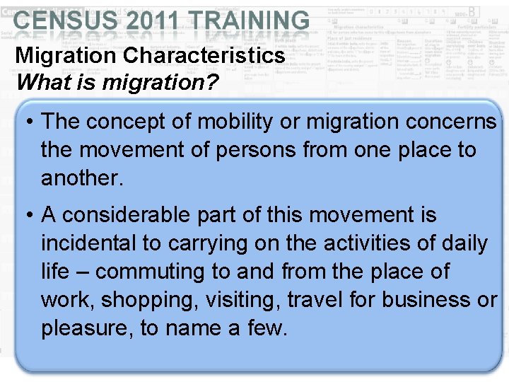 Migration Characteristics What is migration? • The concept of mobility or migration concerns the Migration Characteristics What is migration? • The concept of mobility or migration concerns the